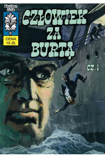 Cz�owiek za burt�. Kapitan �bik. Tom 21 - W�adys�aw Krupka