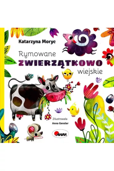 Rymowane zwierz�tkowo wiejskie - Katarzyna Moryc