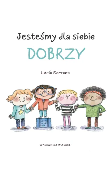 Jeste�my dla siebie dobrzy - Luc�a Serrano