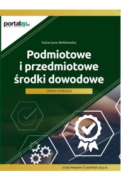 Podmiotowe i przedmiotowe środki dowodowe