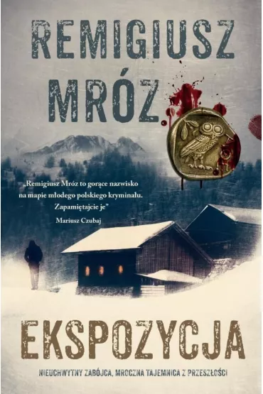 Ekspozycja. Komisarz Forst. Tom 1 - Remigiusz Mr�z