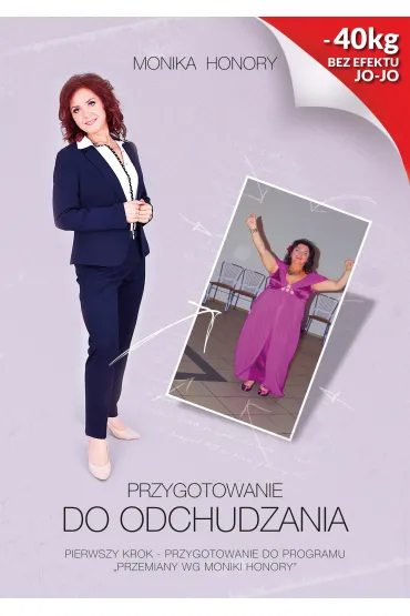 Poradnik "Przygotowanie do odchudzania" - Monika Honory