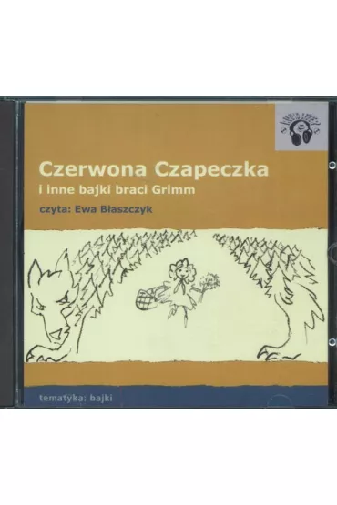 Audiobook Czerwona czapeczka i inne bajki braci Grimm CD - Jakub Grimm, Wilhelm Grimm