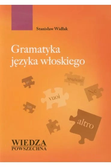 Gramatyka j�zyka w�oskiego - Stanis�aw Wid�ak