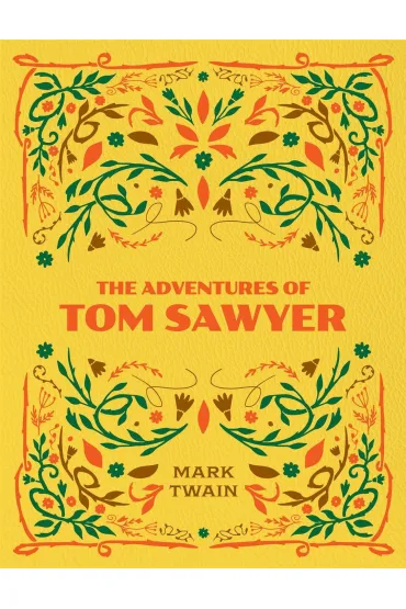 The Adventures of Tom Sawyer - Mark Twain