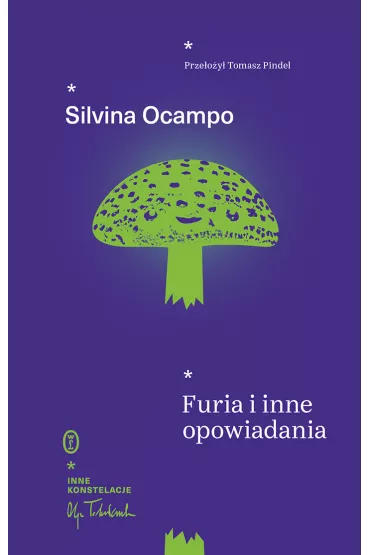 Furia i inne opowiadania - Silvina Ocampo