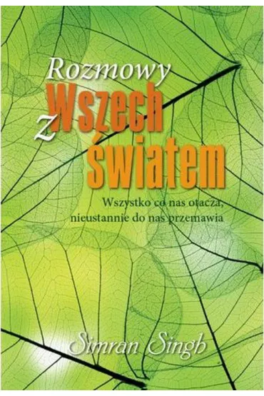 Rozmowy z Wszech�wiatem - Simran Singh