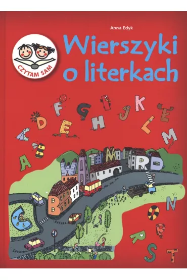 Czytam sam. Wierszyki o literkach - Anna Edyk-Psut
