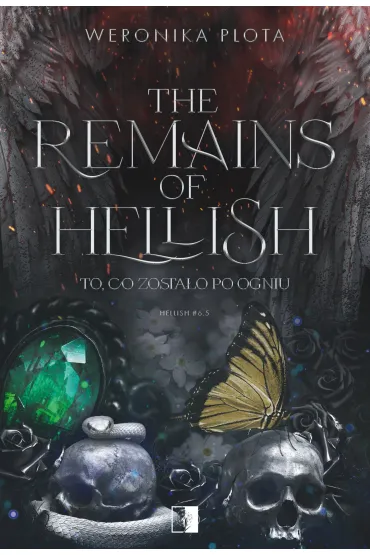 The Remains of Hellish. Seria Hellish. Tom 6.5 - Weronika  Plota