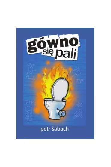 G�wno si� pali - Petr Sabach