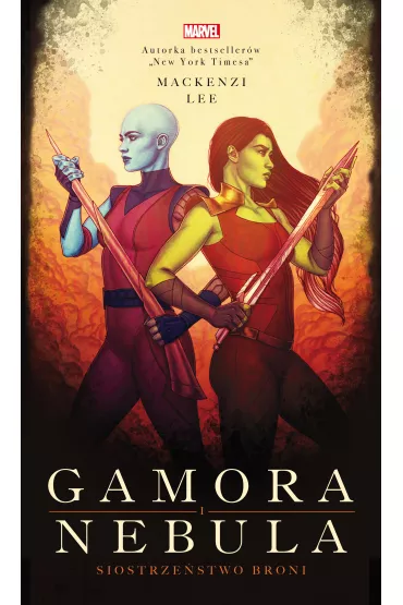 eBook Gamora i Nebula. Siostrze�stwo broni. Marvel mobi epub - Mackenzi Lee