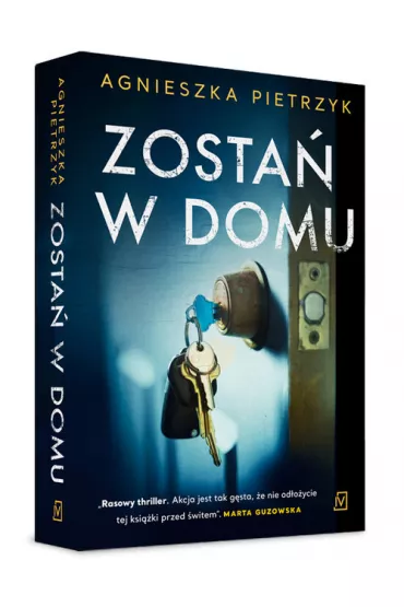 Zosta� w domu - Agnieszka Pietrzyk