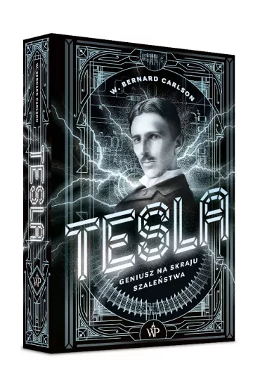 Tesla. Geniusz na skraju szale�stwa - Bernard Carlson