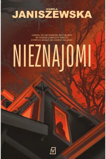 Nieznajomi - Izabela Janiszewska