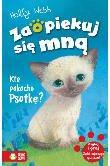 Kto pokocha Psotk�? Zaopiekuj si� mn� - Holly Webb