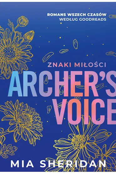 Archer's Voice. Znaki mi�o�ci. Wydanie specjalne - Mia Sheridan