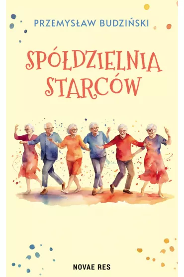 Sp�dzielnia starc�w - Przemys�aw Budzi�ski