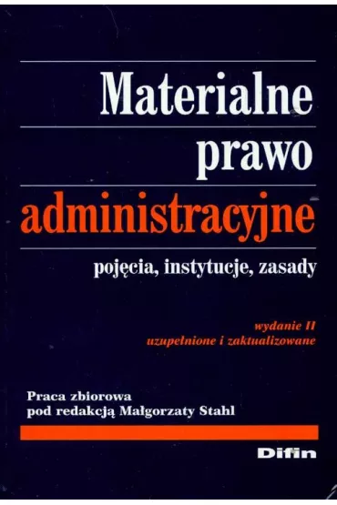 Materialne prawo administracyjne - Ma�gorzata Stahl, Ma�gorzata Red Stahl