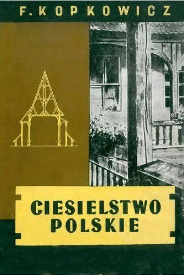 Ciesielstwo polskie - Franciszek Kopkowicz