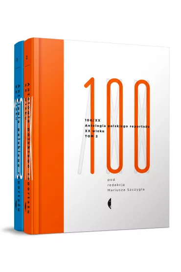 Antologia 100/XX - Mariusz Szczygie�