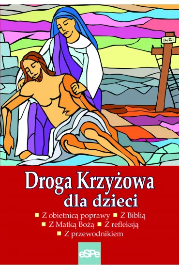 Droga krzy�owa dla dzieci - Anna Matusiak