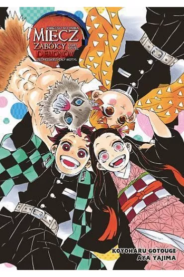 Miecz zab�jcy demon�w. Kimetsu no Yaiba. Light Novel. Jednoskrzyd�y motyl - Gotouge Koyoharu, Aya yajima