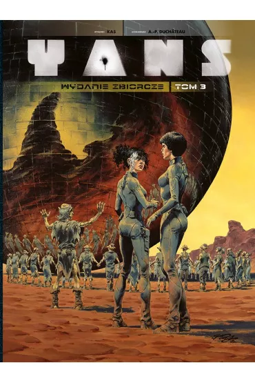 Mistrzowie Komiksu Yans. Wydanie zbiorcze. Tom 3 - Andre-Paul Duchateau