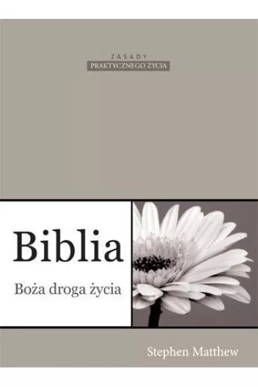Biblia Bo�a droga �ycia - Stephen Matthew