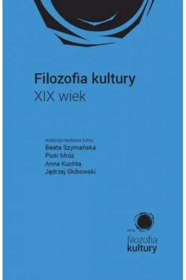 Filozofia kultury. XIX wiek