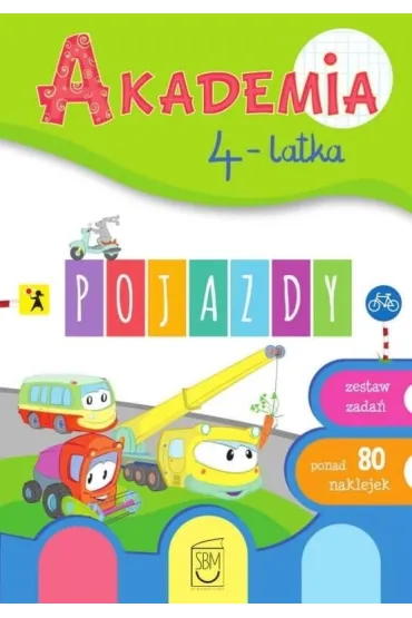 Pojazdy. Akademia 4-latka - Ewa Gorzkowska-Parnas, Tomasz Parnas