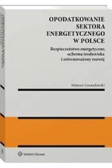 Opodatkowanie sektora energetycznego w Polsce