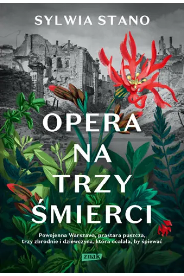 Opera na trzy �mierci - Sylwia  Stano