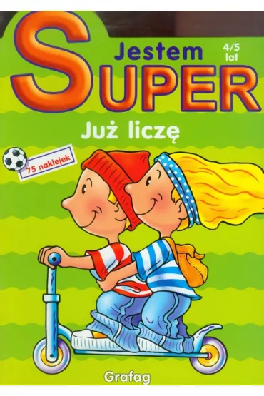Jestem Super Ju� licz� 4-5 lat