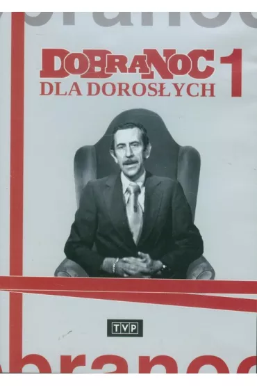 Dobranoc dla doros�ych cz�� 1 - Andrzej Fedorowicz, Janusz Rzeszewski, Krystyna Borowicz