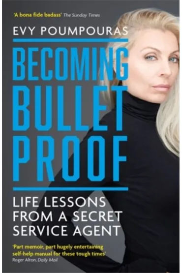 Becoming Bulletproof wer. angielska - Evy Poumpouras