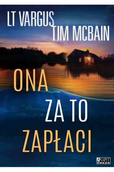 Ona za to zap�aci - L.T. Vargus, Tim McBain