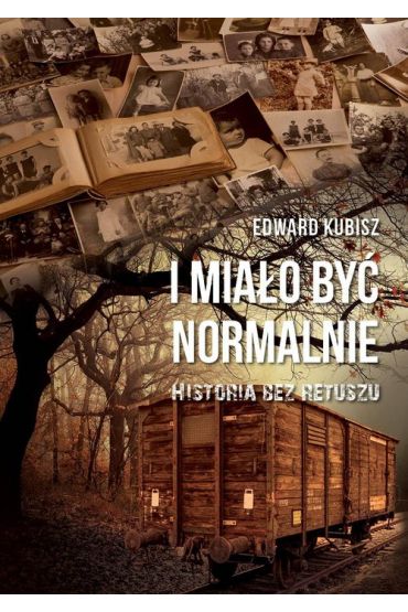 I miało być normalnie. Historia bez retuszu