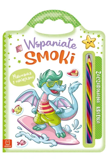 Wspania�e smoki. Malowanka z naklejkami - Anna Podg�rska