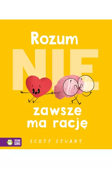 Rozum (nie) zawsze ma racj� - Scott Stuart