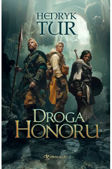 Droga Honoru - Henryk Tur