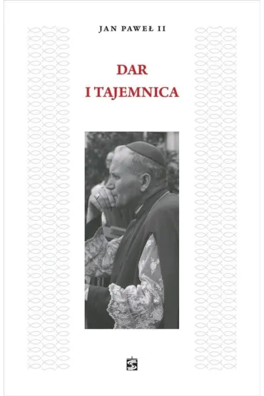 Dar i Tajemnica w.3 poprawione BR - Jan Pawe� II