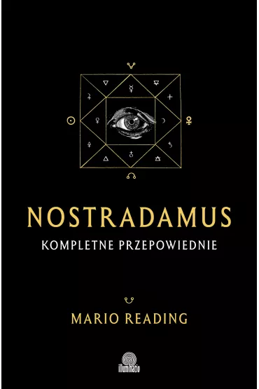 Nostradamus. Kompletne przepowiednie - Reading Mario