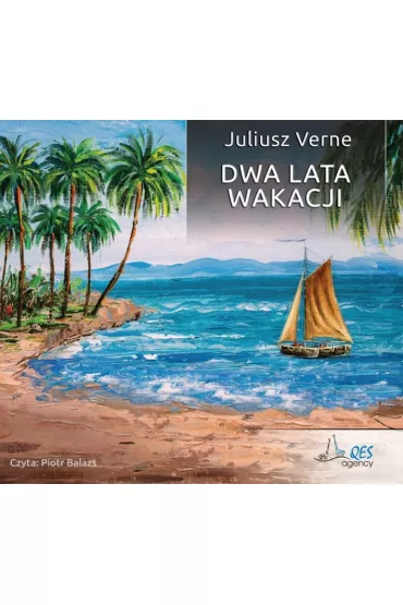 Audiobook Dwa lata wakacji mp3 - Juliusz Verne