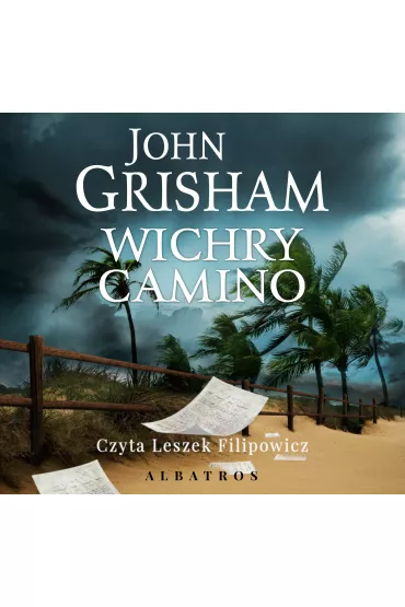 Audiobook Wichry Camino. Wyspa Camino. Tom 2 mp3 - John Grisham