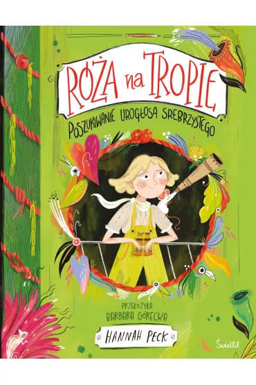 eBook Poszukiwanie Lirog�osa Srebrzystego. R�a na tropie mobi epub - Hannah Peck