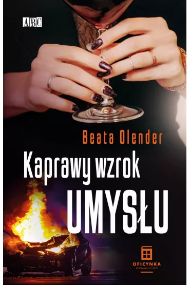 Kaprawy wzrok umys�u - Beata  Olender