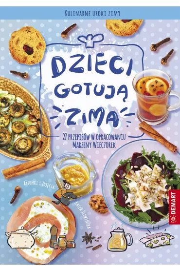 Dzieci gotuj�. Zima - Agnieszka G�rska