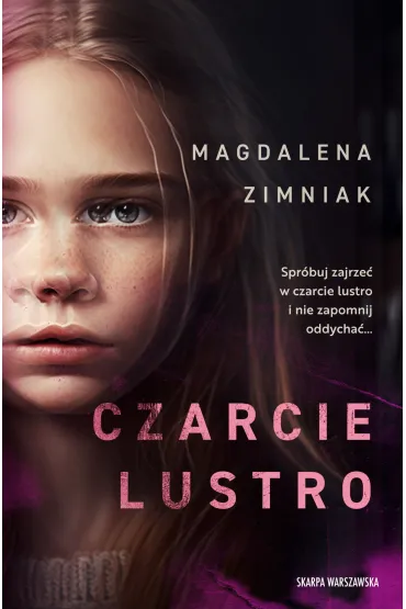 Czarcie Lustro - Magdalena Zimniak