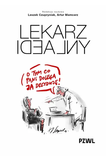 Lekarz idealny - Artur Mamcarz, Leszek Czupryniak