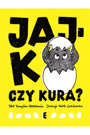 Jajko czy kura? - Przemys�aw Wechterowicz
